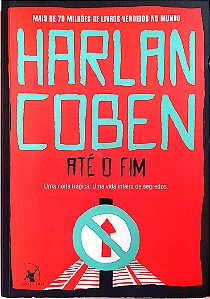 Livro até o Fim Autor Coben, Harlan (2019) [usado]