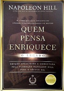 Livro Quem Pensa Enriquece: o Legado Autor Hill, Napoleon (2018) [seminovo]