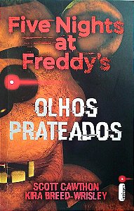 Livro Olhos Prateados - Five Nights At Freddy''s Autor Cawthon, Scott (2017) [seminovo]