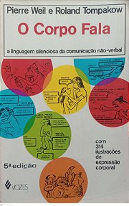 Livro o Corpo Fala Autor Weill, Pierre (1975) [usado]
