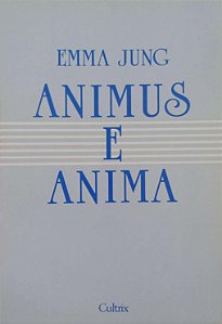 Livro Animus e Anima Autor Jung, Emma (1991) [usado]