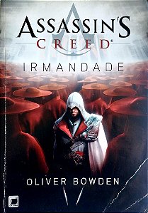 Livro Irmandade - Assassin''s Creed Autor Bowden, Oliver (2012) [usado]