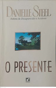 Livro o Presente Autor Steel, Danielle (1996) [usado]
