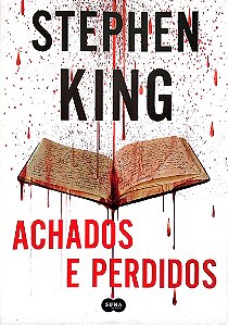 Livro Achados e Perdidos Autor King, Stephen (2017) [seminovo]