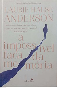 Livro a Impossível Faca da Memória Autor Anderson, Laurie Halse (2019) [seminovo]
