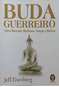 Livro Buda Guerreiro Autor Eisenberg, Jeff (2018) [usado]