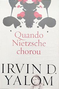Livro Quando Nietzsche Chorou Autor Yalom, Irvin D. [novo]