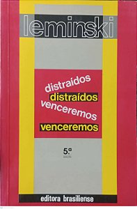 Livro Distraídos Venceremos Autor Leminski (1993) [usado]
