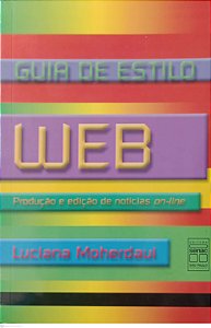 Livro Guia de Estilo Web Autor Moherdaui, Luciana (2000) [usado]