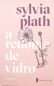Livro a Redoma de Vidro Autor Plath, Sylvia (2019) [seminovo]