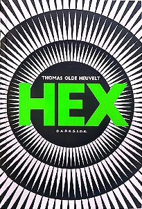 Livro Hex Autor Heuvelt, Thomas Olde (2018) [seminovo]
