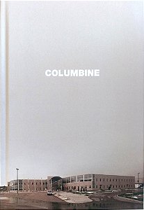 Livro Columbine Autor Cullen, Dave (2019) [seminovo]
