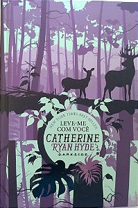Livro Leve-me com Você Autor Hyde, Catherine Ryan (2018) [seminovo]