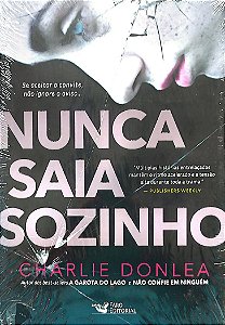 Livro Nunca Saia Sozinho Autor Donlea, Charlie [novo]