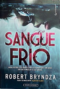 Livro Sangue Frio Autor Bryndza, Robert (2019) [seminovo]