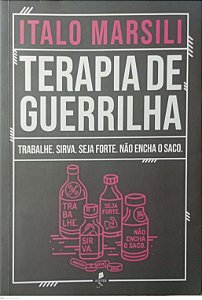 Livro Terapia de Guerrilha Autor Marsili, Italo (2019) [seminovo]