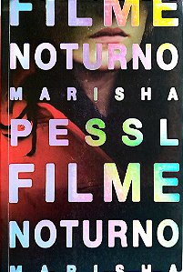 Livro Filme Noturno Autor Pessl, Marisha (2014) [seminovo]