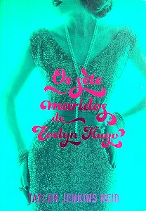 Livro os Sete Maridos de Evelyn Hugo Autor Reid, Taylor Jenkins (2019) [seminovo]