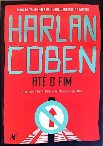 Livro até o Fim Autor Coben, Harlan (2019) [seminovo]