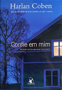 Livro Confie em mim Autor Coben, Harlan (2009) [seminovo]