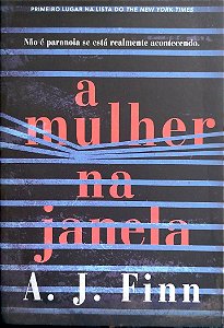 Livro a Mulher na Janela Autor Finn, A. J. (2018) [seminovo]