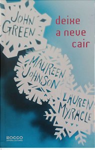Livro Deixe a Neve Cair Autor Green, John (2013) [seminovo]
