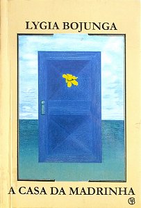 Livro a Casa da Madrinha Autor Bojunga, Lygia (2011) [seminovo]