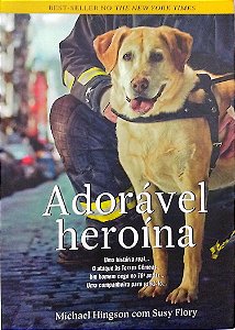Livro Adorável Heroína Autor Hingson, Michael (2012) [seminovo]