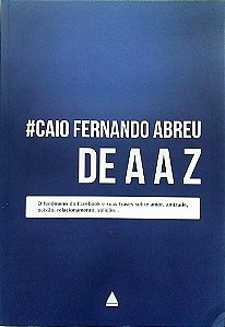Livro de a a Z Autor Abreu, Caio Fernando (2013) [seminovo]