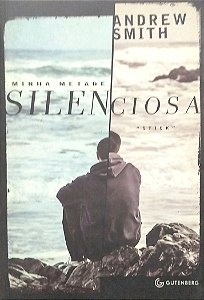 Livro Mnha Metade Silenciosa Autor Smith, Andrew (2014) [seminovo]