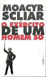 Livro o Exército de um Homem Só Autor Scliar, Moacyr [novo]