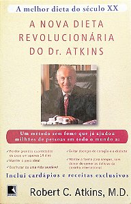 Livro a Nova Dieta Revolucionária do Dr. Atkins Autor Atkins, Robert C. (2003) [usado]