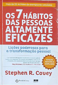 Livro os 7 Hábitos das Pessoas Altamente Eficazes Autor Covey, Stephen R. (2018) [usado]