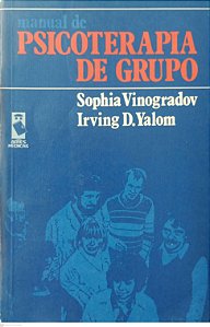 Livro Manual de Psicoterapia de Grupo Autor Vinogradov, Sophia (1992) [usado]