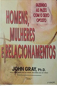 Livro Homens, Mulheres e Relacionamentos Autor Gray, John (1996) [usado]