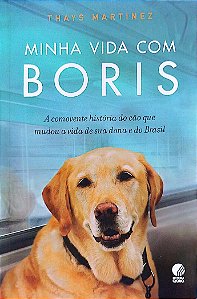 Livro Minha Vida com Boris Autor Matnez, Thays (2011) [usado]
