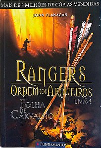 Livro Folha de Carvalho - Rangers: Ordem dos Arqueiros Livro 4 Autor Flanagan, John (2009) [seminovo]