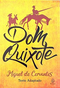 Livro Dom Quixote - Texto Adaptado Autor Cervantes, Miguel de (2019) [seminovo]