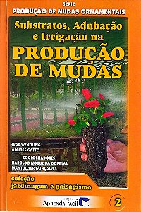 Livro Substratos, Adubação e Irrigação na Produção de Mudas Autor Wendling, Ivar (2002) [usado]