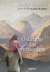 Livro o Silêncio das Montanhas Autor Hosseini, Khaled (2015) [seminovo]