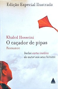 Livro o Caçador de Pipas - Edição Especial Ilustrada Autor Hosseini, Khaled (2006) [usado]
