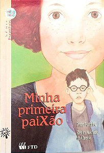 Livro Minha Primeira Paixão Autor Bandeira, Pedro (2004) [usado]