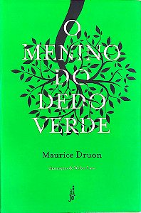 Livro o Menino do Dedo Verde Autor Druon, Maurice (2021) [usado]