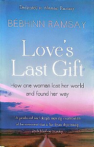 Livro Love''s Last Gift Autor Ramsay, Bébhinn (2012) [seminovo]