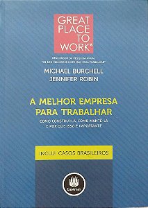 Livro a Melhor Empresa para Trabalhar Autor Burchell, Michael (2012) [seminovo]