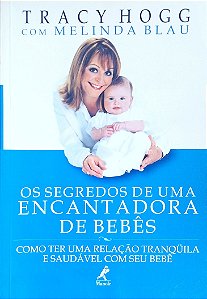 Livro os Segredos de Uma Encantadora de Bebês Autor Hogg, Tracy (2002) [usado]