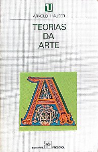 Livro Teorias da Arte Autor Hauser, Arnold (1988) [usado]