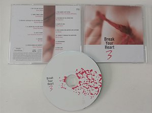Cd Break Your Heart 3 [coletânea Internacional] Interprete Vários Artistas (2004) [seminovo]