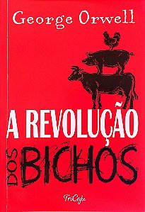 Livro a Revolução dos Bichos Autor Orwell, George (2021) [seminovo]