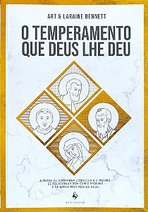 Livro o Temperamento que Deus Lhe Deu Autor Bennett, Art (2020) [seminovo]